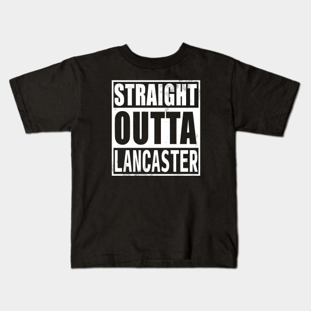 Straight Outta Lancaster Kids T-Shirt by LocalZonly